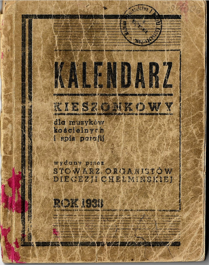 Zdjęcie do newsa KALENDARZ KIESZONKOWY DLA MUZYKÓW KOŚCIELNYCH I SPIS PARAFII 1938  (DIECEZJA CHEŁMIŃSKA)