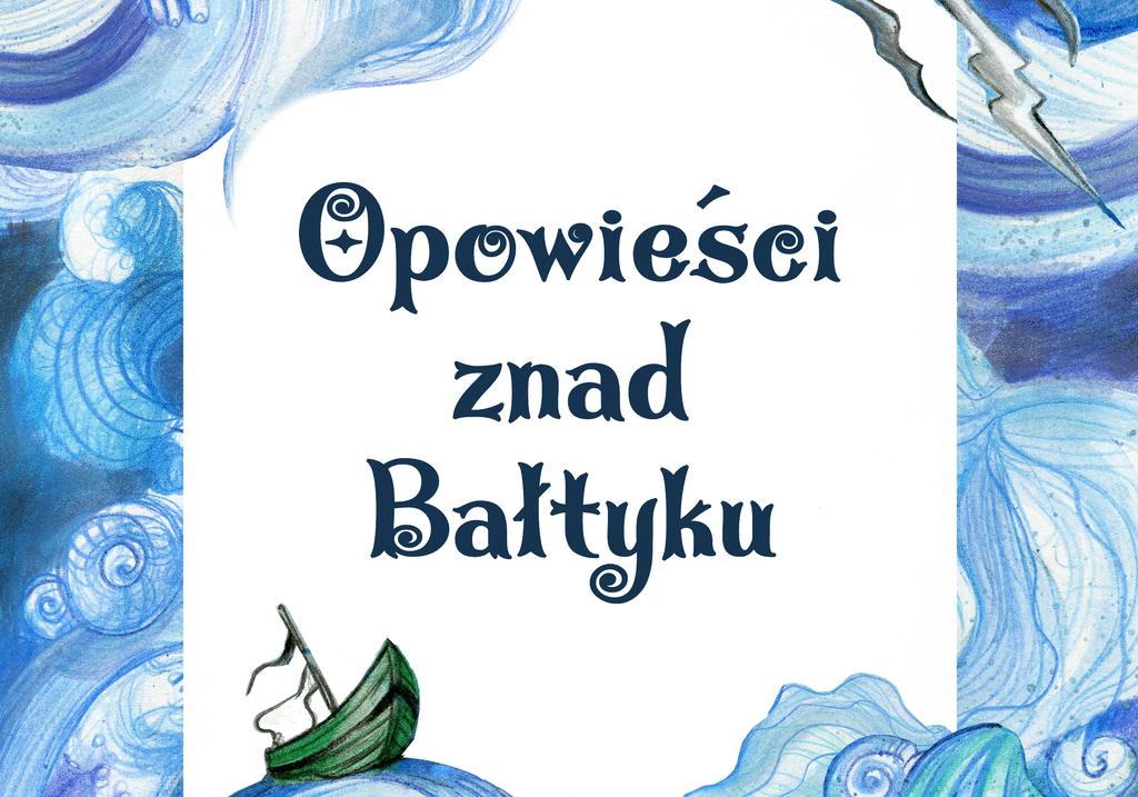 Zdjęcie animowane do newsa Muzealne smaczki 3/2021. Opowieści znad Bałtyku